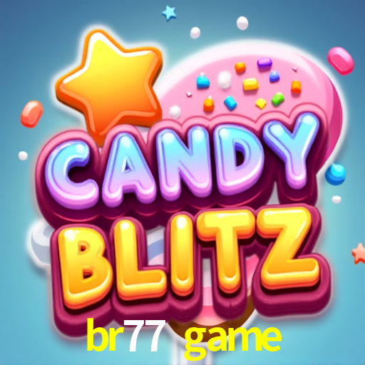 Player Reviews br77 game