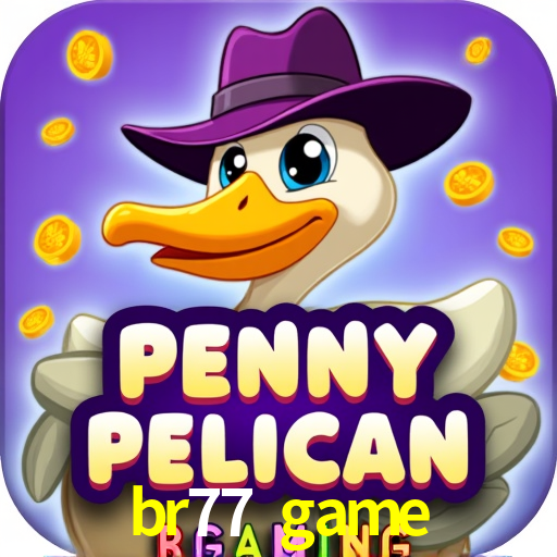 Welcome Bonus br77 game